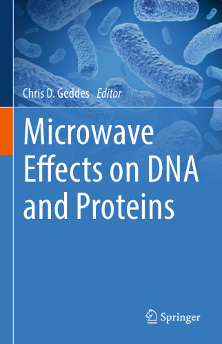 Microwave Effects on DNA and Proteins