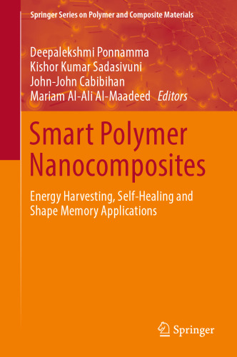 Smart Polymer Nanocomposites: Energy Harvesting, Self-Healing and Shape Memory Applications