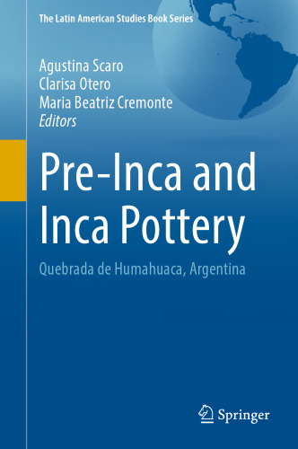 Pre-Inca and Inca Pottery: Quebrada de Humahuaca, Argentina
