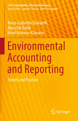 Environmental Accounting and Reporting: Theory and Practice