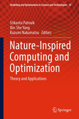 Nature-Inspired Computing and Optimization: Theory and Applications