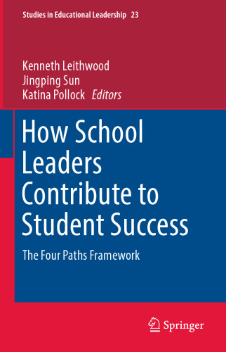 How School Leaders Contribute to Student Success: The Four Paths Framework