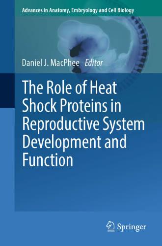 The Role of Heat Shock Proteins in Reproductive System Development and Function