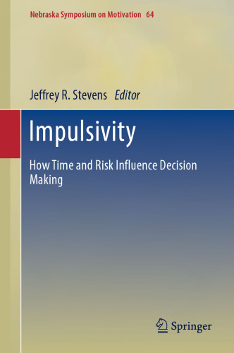 Impulsivity:  How Time and Risk Influence Decision Making