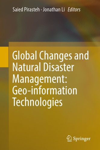 Global Changes and Natural Disaster Management: Geo-information Technologies