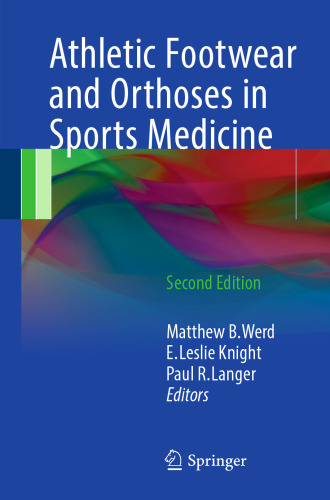 Athletic Footwear and Orthoses in Sports Medicine