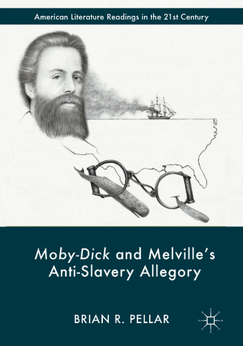 Moby-Dick and Melville’s Anti-Slavery Allegory