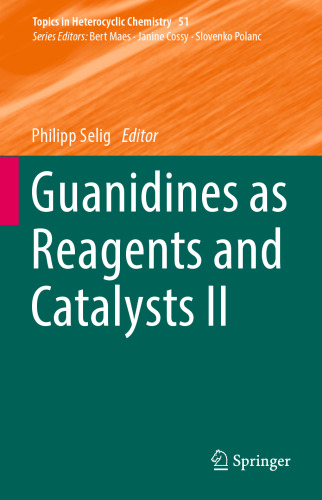 Guanidines as Reagents and Catalysts II