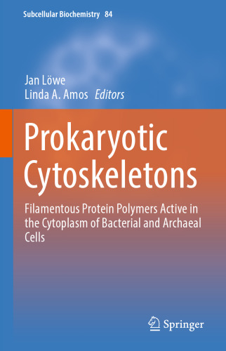 Prokaryotic Cytoskeletons: Filamentous Protein Polymers Active in the Cytoplasm of Bacterial and Archaeal Cells