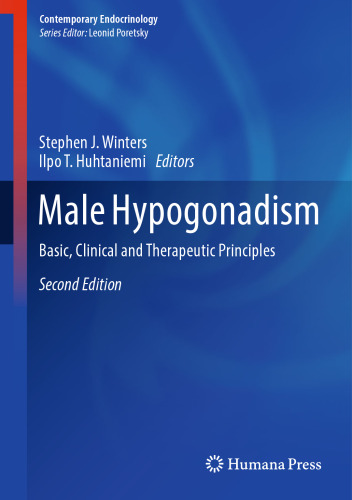 Male Hypogonadism: Basic, Clinical and Therapeutic Principles