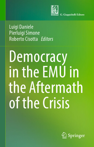 Democracy in the EMU in the Aftermath of the Crisis