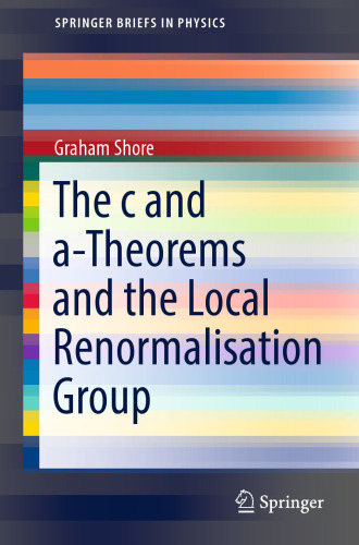 The c and a-Theorems and the Local Renormalisation Group