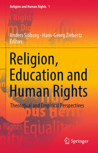 Religion, Education and Human Rights: Theoretical and Empirical Perspectives