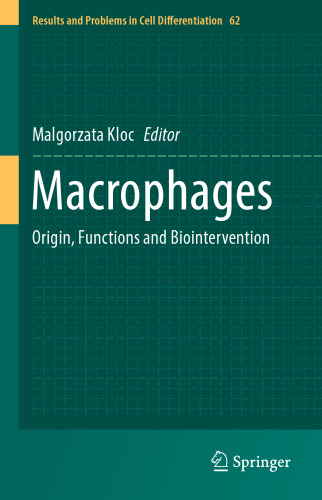 Macrophages: Origin, Functions and Biointervention
