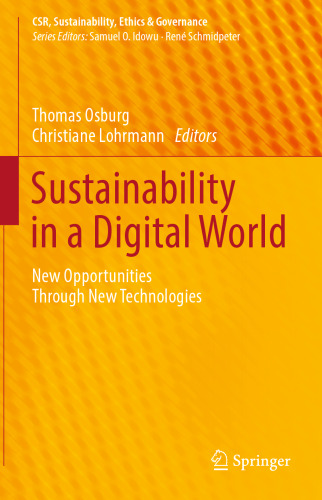 Sustainability in a Digital World: New Opportunities Through New Technologies