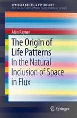 The Origin of Life Patterns: In the Natural Inclusion of Space in Flux 
