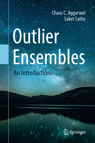 Outlier Ensembles: An Introduction