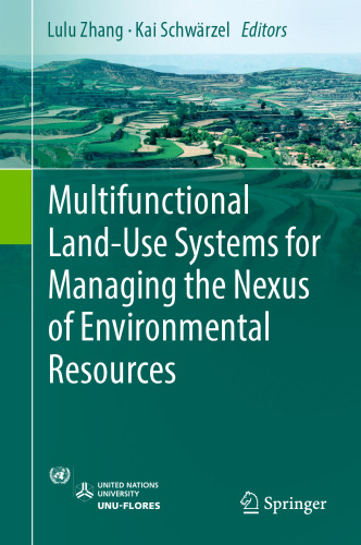 Multifunctional Land-Use Systems for Managing the Nexus of Environmental Resources