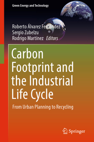 Carbon Footprint and the Industrial Life Cycle: From Urban Planning to Recycling