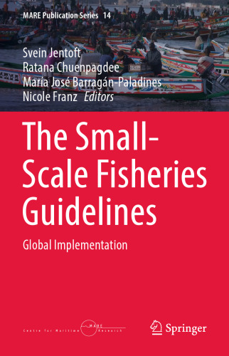 The Small-Scale Fisheries Guidelines: Global Implementation