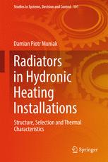 Radiators in Hydronic Heating Installations : Structure, Selection and Thermal Characteristics