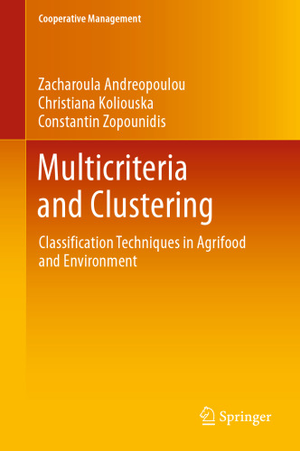 Multicriteria and Clustering : Classification Techniques in Agrifood and Environment
