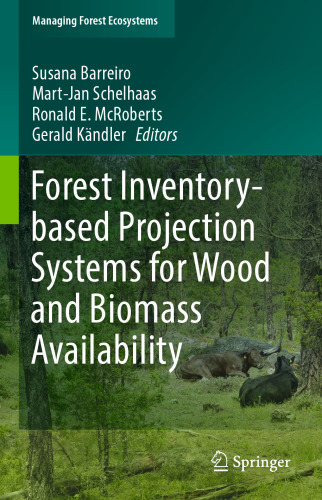 Forest Inventory-based Projection Systems for Wood and Biomass Availability