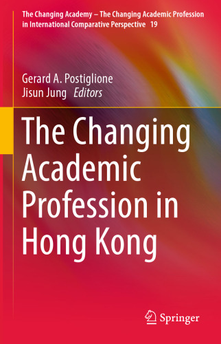 The Changing Academic Profession in Hong Kong