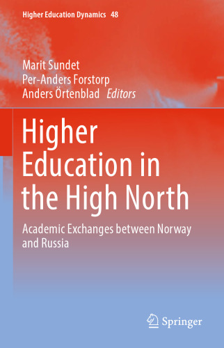 Higher Education in the High North: Academic Exchanges between Norway and Russia