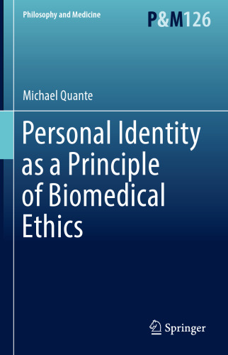 Personal Identity as a Principle of Biomedical Ethics