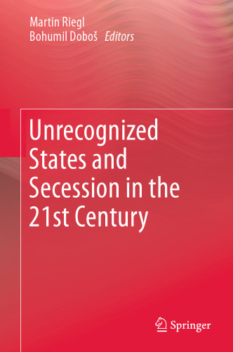 Unrecognized States and Secession in the 21st Century