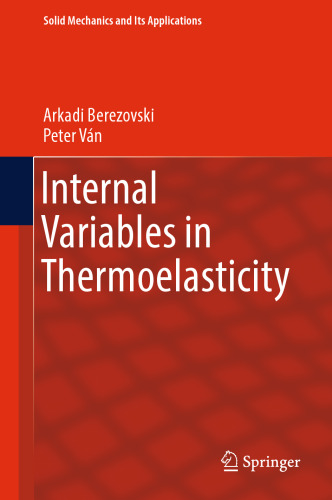 Internal Variables in Thermoelasticity