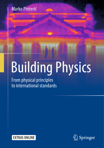 Building Physics: From physical principles to international standards