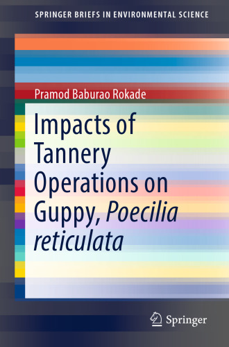 Impacts of Tannery Operations on Guppy, Poecilia reticulata