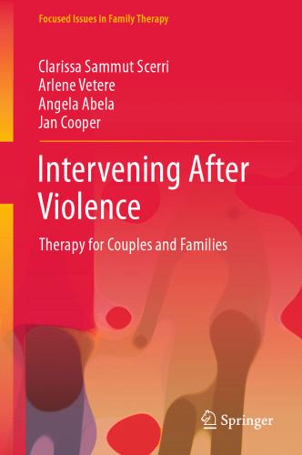 Intervening After Violence: Therapy for Couples and Families