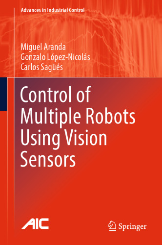 Control of Multiple Robots Using Vision Sensors