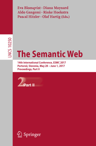 The Semantic Web: 14th International Conference, ESWC 2017, Portorož, Slovenia, May 28 – June 1, 2017, Proceedings, Part II