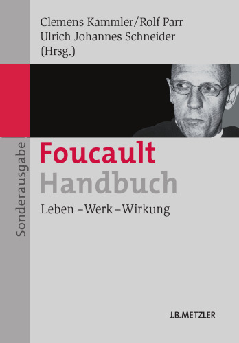 Foucault-Hanbuch: Leben — Werk — Wirkung