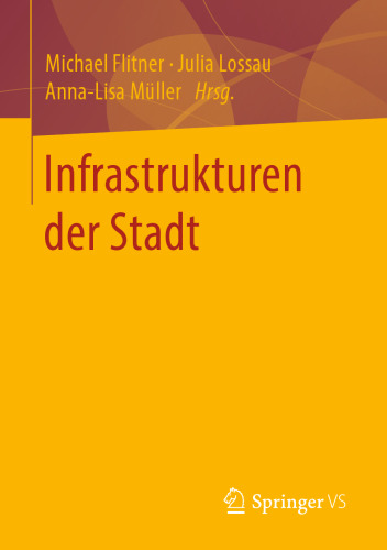 Infrastrukturen der Stadt