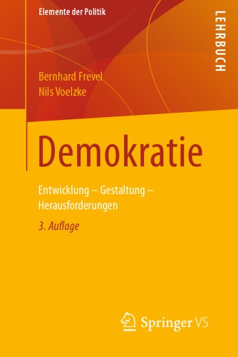 Demokratie: Entwicklung - Gestaltung - Herausforderungen