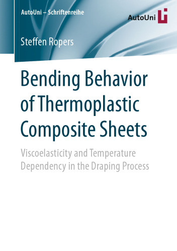 Bending Behavior of Thermoplastic Composite Sheets: Viscoelasticity and Temperature Dependency in the Draping Process