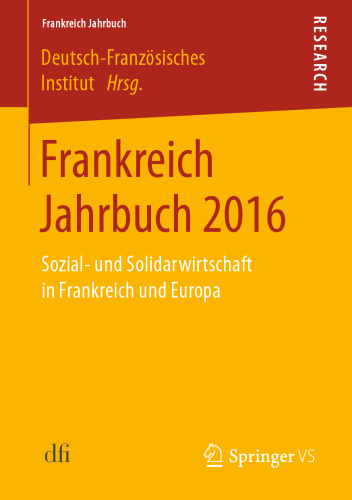 Frankreich Jahrbuch 2016: Sozial- und Solidarwirtschaft in Frankreich und Europa