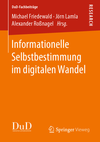 Informationelle Selbstbestimmung im digitalen Wandel