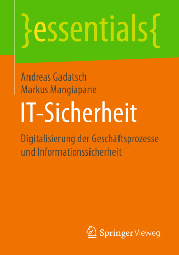 IT-Sicherheit: Digitalisierung der Geschäftsprozesse und Informationssicherheit