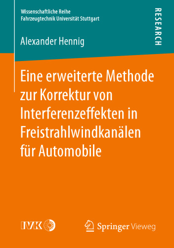 Eine erweiterte Methode zur Korrektur von Interferenzeffekten in Freistrahlwindkanälen für Automobile