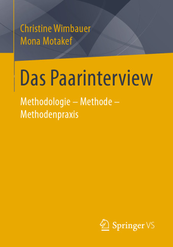 Das Paarinterview: Methodologie – Methode – Methodenpraxis
