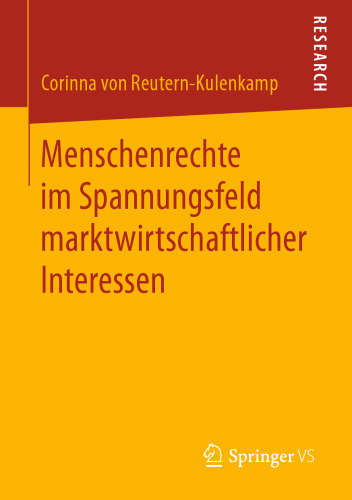 Menschenrechte im Spannungsfeld marktwirtschaftlicher Interessen