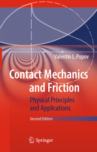 Contact Mechanics and Friction: Physical Principles and Applications