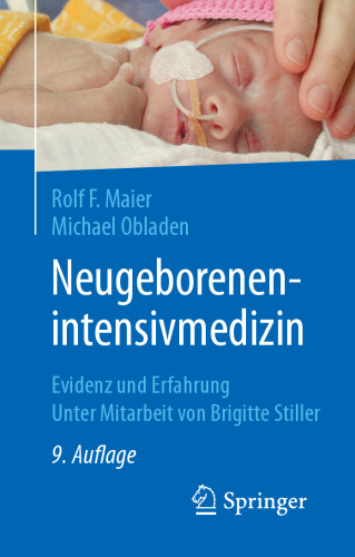 Neugeborenenintensivmedizin: Evidenz und Erfahrung
