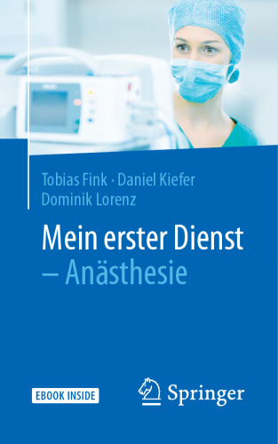 Mein erster Dienst – Anästhesie